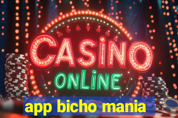app bicho mania